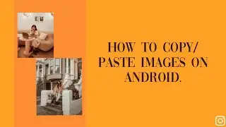 how to copy/paste images to your instagram story for ANDROID USERS💥💣