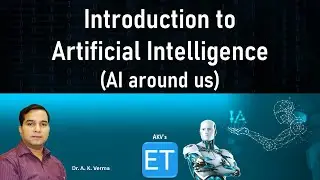 Introduction to Artificial Intelligence (AI around us)