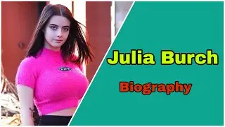 Julia Burch  curvy model biography, Net Worth, boyfriend, Nationality, Age, Height