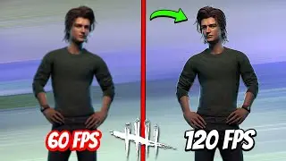 How To Get 120 FPS in Dead By Daylight! (2022)