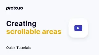Creating scrollable areas  - Proto.io Quick Tutorials