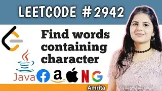 Find words containing character | Leetcode 2942