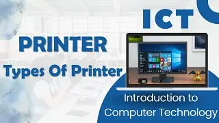 Printer and Types of Printer | Basic Computer Technology