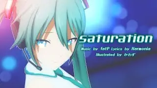 【MMD】Saturation【Motion Distribution】【2022 REMAKE】