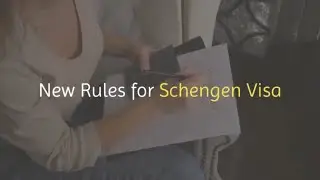 New Rules for Schengen Visa # Schengen Visa # schengen visa new rules 2020