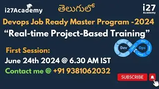 తెలుగులో DevOps Job Ready Program with Real-time Projects  | June 24th @6.30 AM IST | @i27academy