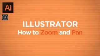 Adobe Illustrator CC Tutorial - How to Pan and Zoom in illustrator