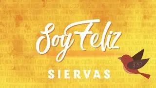 SIERVAS - I'm Happy (Official Video)