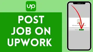 How To Post A Job On Upwork (Full Guide)