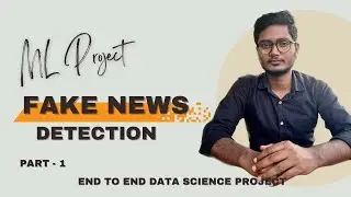 Project - 4 | fake news detection using machine learning | ML Project | Data Science Project