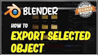 Blender How To Export Selected Object