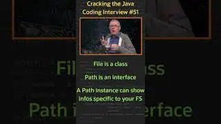 What is the difference between File and Path? - Cracking the Java Coding Interview