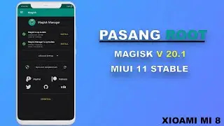 Cara Root Magisk V20.1 | MIUI 11 STABLE