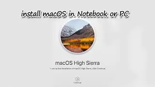 how to install macOS in Notebook No macbook