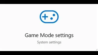 Windows 11: How to Enable and Disable Game Mode