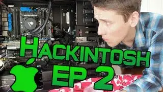 How to Build a Hackintosh Part 2 - Installing the Parts