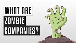 🧟 Zombie Companies | Are We Facing 