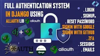 Complete Authentication System in Django using Django Allauth Library | 2024 | #webcog