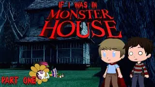Halloween Special~|| If I Was In Monster House || GCMM || Original || iCherry ||~ PART 1
