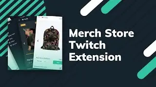 Streamlabs Merch Store Twitch Extension | Make it easier to shop for your merch!