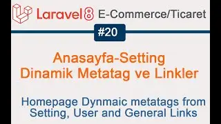 20 Laravel Home Page Setting Meta tags data User ve sayfa linkleri