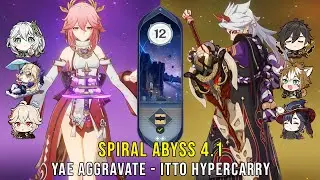 C0 Yae Aggravate and C0 Itto Hypercarry - Genshin Impact Abyss 4.1 - Floor 12 9 Stars