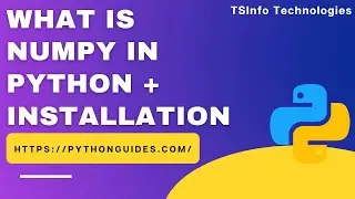 What is NumPy in Python | How to install NumPy in Python | Check Python NumPy version