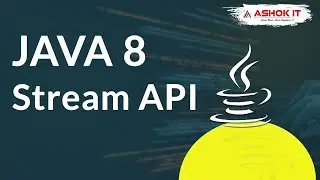 Java 8 Stream API Workshop | Ashok IT