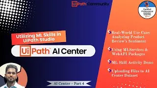 Utilizing ML Skills in UiPath Studio: Sentiment Analysis in Action | Part 4 | AI Center Series