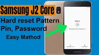 Samsung j2 core j260f hard reset pattern/pin/password remove