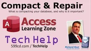 Compact & Repair your Microsoft Access Database - Why its Important, How to Compact, How Often To