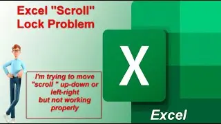 Excel Scroll Lock Problem