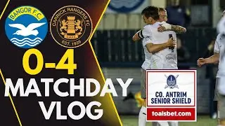 Bangor FC 0-4 Carrick Rangers| Co Antrim Shield| Matchday Vlog.