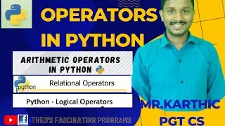 Python operators|| Arithmetic operators in python||Relational operators in python||Logical operator