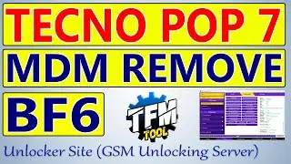 Tecno Pop 7 (BF6) MDM Remove By TFM Tool