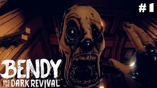 BENDY AND THE DARK REVIVAL ► ОБРАЩЕНИЕ ВО МРАК Прохождение #1