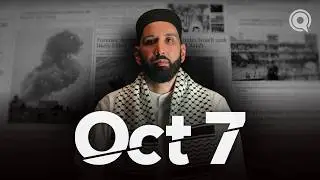October 7th: Everything That Didn't Happen | Dr. Omar Suleiman