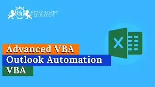 Advanced VBA - Outlook Automation (VBA) | Best Advanced Excel Tutorial for Beginners | Henry Harvin