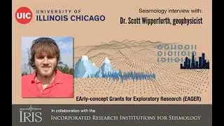 Interview with seismologists—Dr.  Scott Wipperfurth