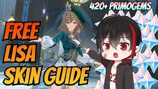 FREE Lisa Outfit Event Guide [420+ PRIMOGEMS & FREE Skin] - Genshin Impact Second Blooming