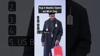Top 5 Banks Open on MLK Day