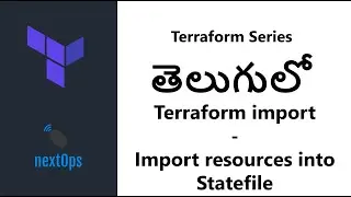 10 What is Terraform Import? How to import existing infra into statefile?