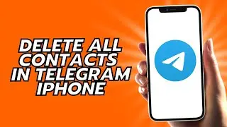 How To Delete All Contacts In Telegram iPhone