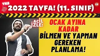 2022 Tayfa(11.Sınıf) GEÇ OLMADAN Bunu İzlemen Gerek! 