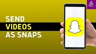 How to Send Videos from Camera Roll as Snaps on Snapchat (2024)