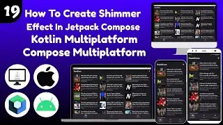 How To Create Shimmer Effect in Jetpack Compose Multiplatform - Part 19