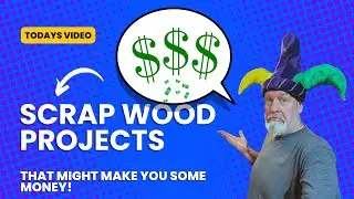 From Scrap to Sell: Top Wood Projects That Make Money