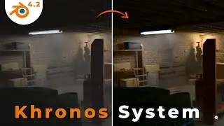 Create Better Scenes Using the Khronos System