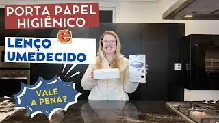Porta Papel Higiênico e Lenço Umedecido | Review - Vale a pena?