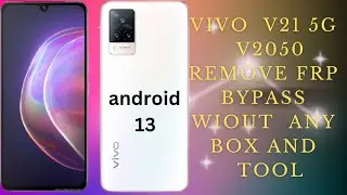 Vivo v21 5g Frp Bypass Android 13 v2050 Google Account Remove Without pc